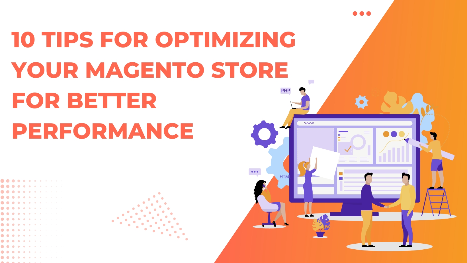 Tips for Optimizing Magento Store