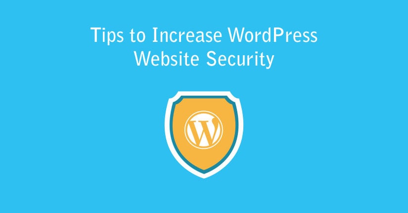 tips to increase WordPress Website Security