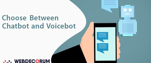 Chatbots vs Voicebot